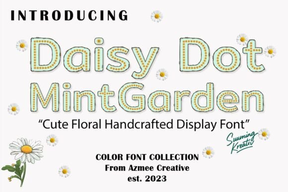 Discover Daisydotmintgarden: A Whimsical Floral Color Font