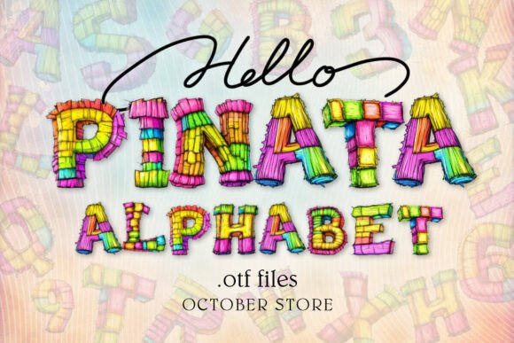 Piñata Pinata Alphabet: A Font with Festive Soul
